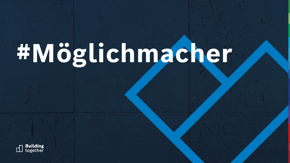 #Möglichmacher für integrierte Gebäudelösungen 