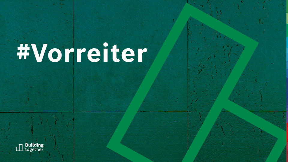 #Vorreiter für nachhaltige Gebäudetechnologien